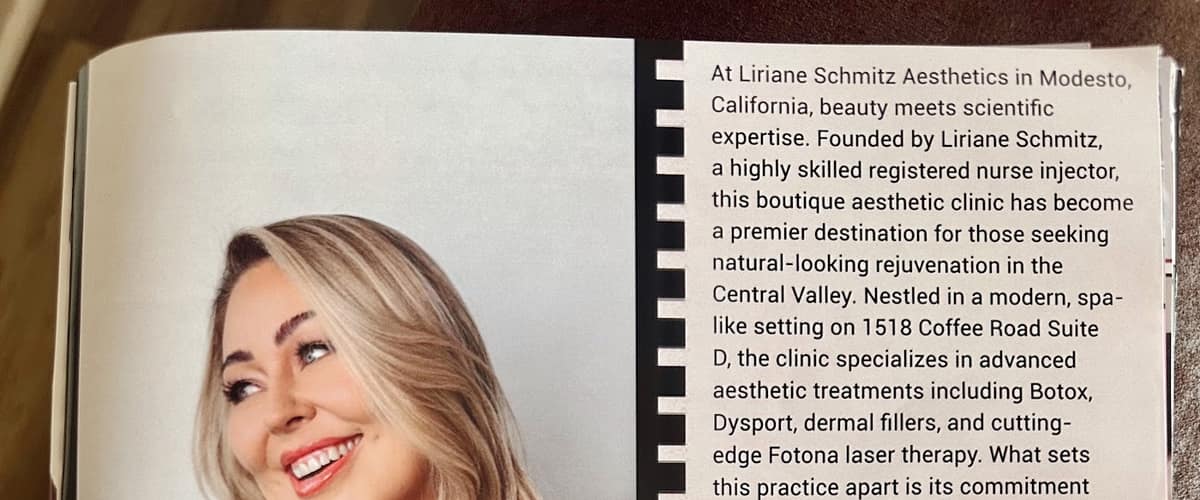 Liriane Schmitz Aesthetics in Modesto, California