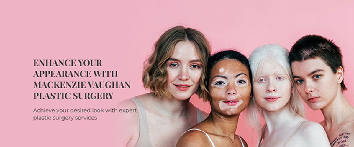 Mackenzie Vaughan Plastic Surgery in Richmond Hill, Ontario